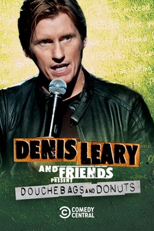 Denis Leary and Friends Present: Doucheb...