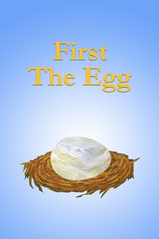 First the Egg