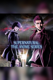 Supernatural, The Anime Series