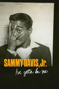 American Masters: Sammy Davis Jr.: I've Gotta Be Me