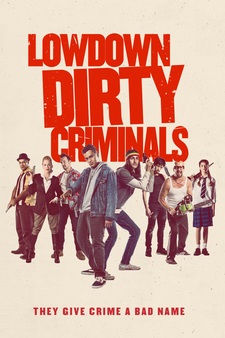 Lowdown Dirty Criminals