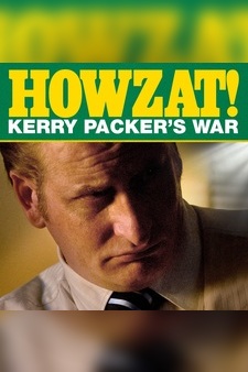 HOWZAT! Kerry Packer's War