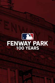 Fenway Park 100 Years
