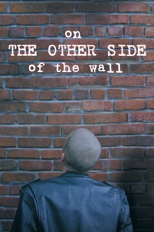 On the Other Side of the Wall / De L'Autre Cote Du Mur