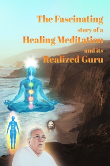 The Fascinating Story of a Healing Medit...