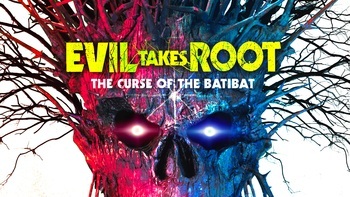 Evil Takes Root: The Curse of the Batiba...
