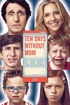 Ten Days Without Mom
