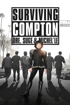 Surviving Compton: Dre, Suge and Michel'...