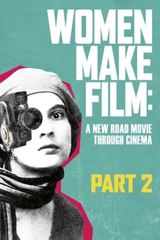 Women Make Film: A New Road Movie Throug...