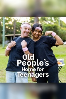 Old People's Home For Teenagers