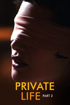 Private Life - Part II