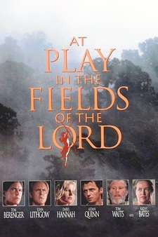 At Play In the Fields of the Lord (1991)