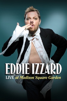 Eddie Izzard Live at Madison Square Garden