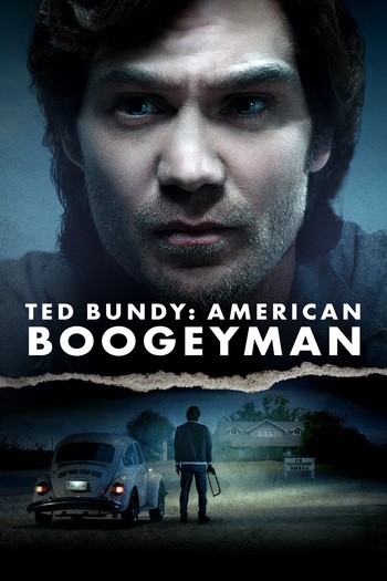 Ted Bundy: American Boogeyman