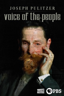 American Masters: Joseph Pulitzer: Voice...