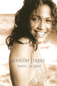 Jennifer Lopez: Feelin' so Good