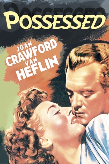 Possessed (1947)