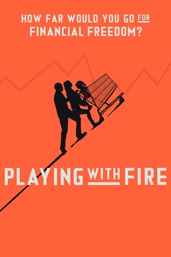 Playing With Fire
