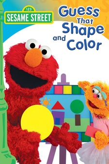 Sesame Street: Guess That Shape and Colo...