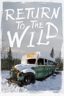 Return to the Wild - The Chris McCandles...
