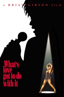 What's Love Got to Do With It (1993)