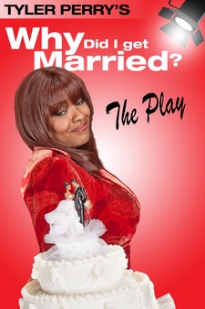 Tyler Perry's Why Did I Get Married - Th...