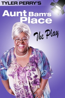 Tyler Perry's Aunt Bam's Place - The Pla...