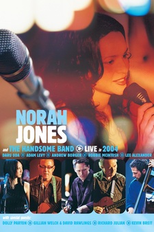 Norah Jones & the Handsome Band: Live In...