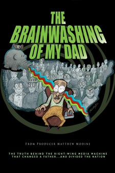 The Brainwashing of My Dad