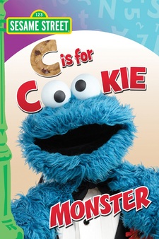Sesame Street: C is for Cookie Monster