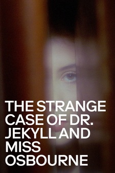 The Strange Case of Dr Jekyll and Miss O...