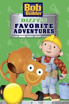 Bob the Builder: Dizzy's Favorite Adventures