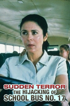 Sudden Terror: The Hijacking of Schoolbu...