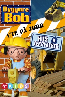 Bob the Builder: On Site - Houses & Playgrounds