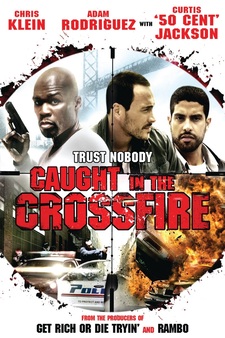 Caught In the Crossfire (2010)