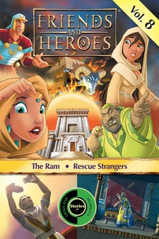Friends and Heroes Bible Adventures: Vol. 8, The Ram/Rescue Strangers