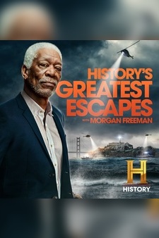 History's Greatest Escapes with Morgan F...