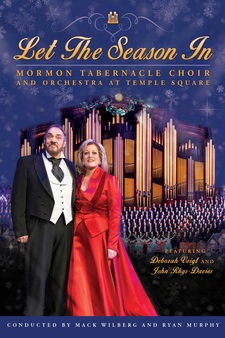 "Let the Season in" Mormon Tabernacle Choir and Orchestra at Temple Square Christmas Concert