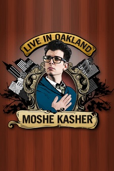 Moshe Kasher: Live in Oakland