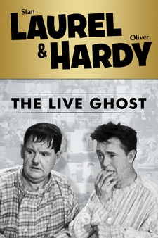 Laurel and Hardy: The Live Ghost