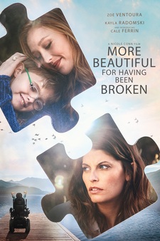 More Beautiful for Having Been Broken: Director's Cut