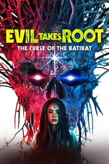 Evil Takes Root: The Curse of the Batibat