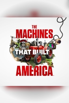 The Machines That Built America