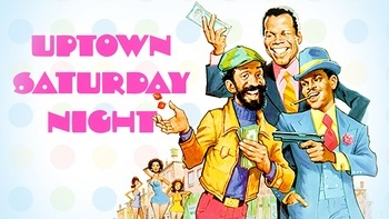 Uptown Saturday Night
