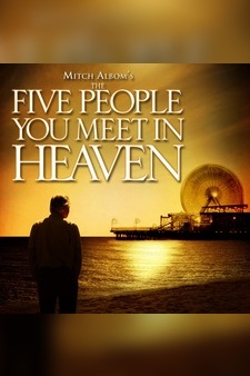 Mitch Albom's The Five People You Meet in Heaven