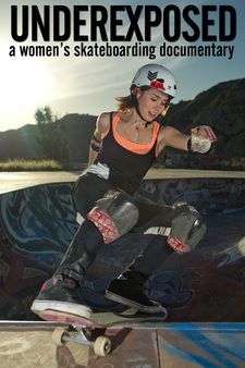 Underexposed: A Women's Skateboarding Do...