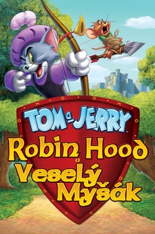 Tom and Jerry: Robin Hood and His Merry...