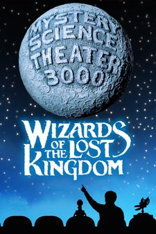 Mystery Science Theater 3000: Wizards of...