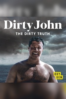 Dirty John: The Dirty Truth