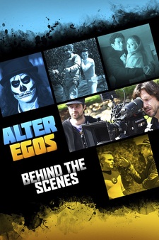 Alter Egos - Behind the Scenes